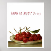 Bowl of Cherries aanpasbaar Poster (Voorkant)