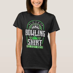 Bowl Player Lucky Bowling Bowler Recreationele rui T-shirt