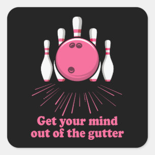 Bowlen Haal je geest uit de goot Funny Bowler Vierkante Sticker