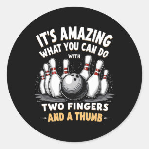 Bowlen Het is verbazingwekkend wat je kunt doen 2 Ronde Sticker