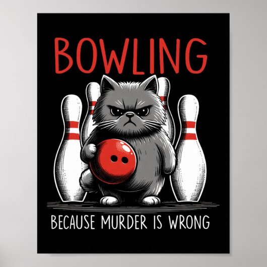 Bowlen Omdat Moord Verkeerd Is Kat Bowler Sport P Poster (Voorkant)