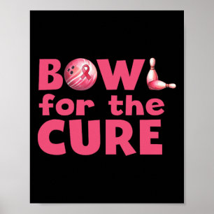 Bowlen Voor De Genezing Bowling Borstkanker Bowler Poster