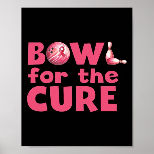 Bowlen Voor De Genezing Bowling Borstkanker Bowler Poster (Voorkant)