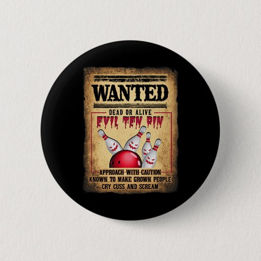 Bowler 10 Grappige Bowling Gezocht Dood Of Levend Ronde Button 5,7 Cm (Voorkant)
