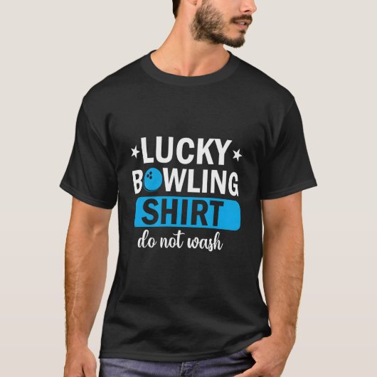 Bowler Lucky Bowling Do Not Wash T-shirt (Voorkant)