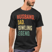 Bowler man vader bowling legende Vaderdag 1 T-shirt (Voorkant)