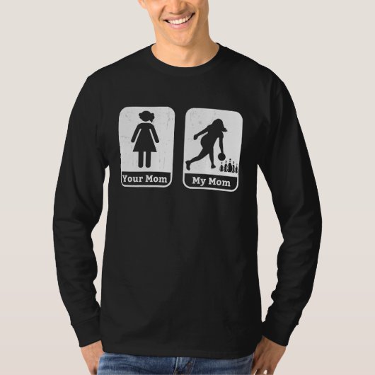 Bowler Mom Daughter Bowling Mama Coach League Team T-shirt (Voorkant)