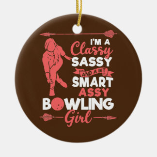 Bowlers I'm A Classy Sassy And A Bit Smart Assy Keramisch Ornament