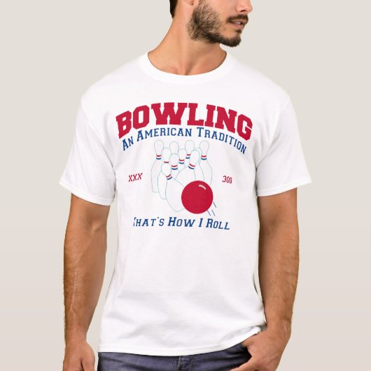 Bowling an american traditie 300 dat is hoe ik rol t-shirt (Voorkant)