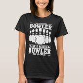 Bowling Ball Pin Bowler Strike Bowling Fanatic Bow T-shirt (Voorkant)