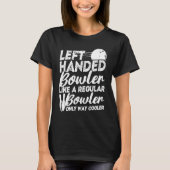 Bowling Ball Pin Bowler Strike Bowling Fanatic Bow T-shirt (Voorkant)