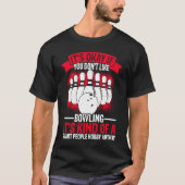 Bowling Ball Pin Bowler Strike Bowling Fanatic Bow T-shirt (Voorkant)