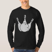 Bowling Ball Pin Bowler Strike Bowling Legend Bowl T-shirt (Voorkant)