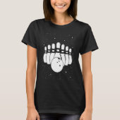 Bowling Ball Pin Bowler Strike Bowling Team Bowlin T-shirt (Voorkant)