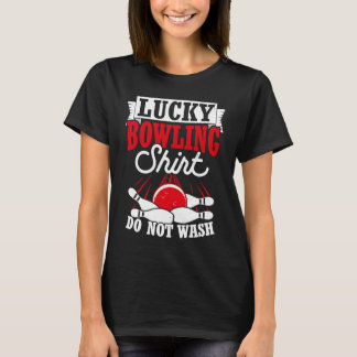 Bowling Ball Pin Bowler Strike Bowling Team Bowlin T-shirt