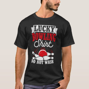Bowling Ball Pin Bowler Strike Bowling Team Bowlin T-shirt