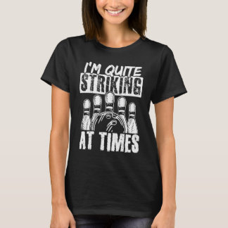 Bowling Ball Pin Bowler Strike Team Bowling Alley  T-shirt
