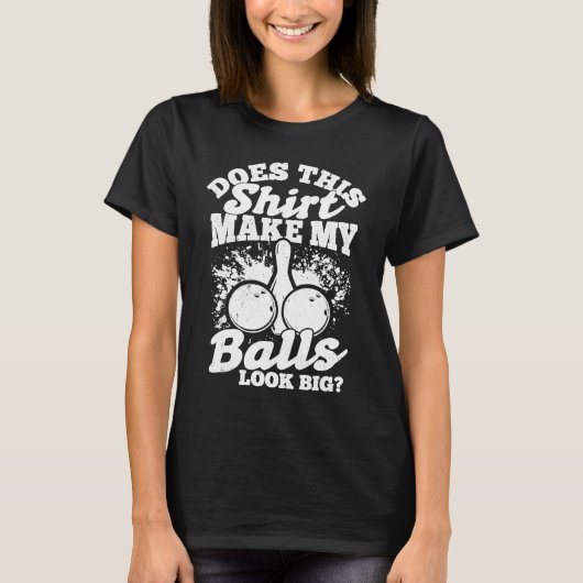 Bowling Ball Pin Bowler Strike Team Bowling Alley  T-shirt (Voorkant)