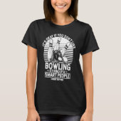 Bowling Ball Pin Bowler Strike Team Bowling Alley  T-shirt (Voorkant)