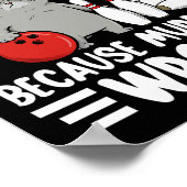 Bowling Because Murder Is Wrong Funny Cat 1 Poster (Hoek)