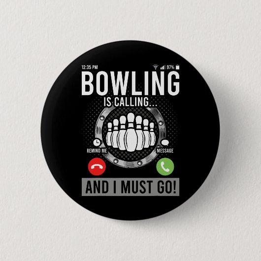 Bowling belt en ik moet gaan ronde button 5,7 cm (Voorkant)