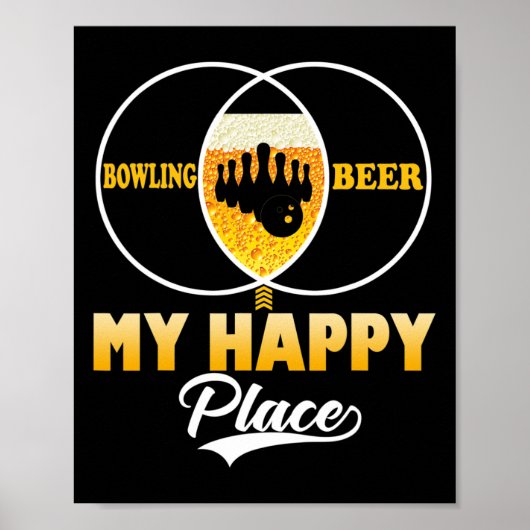 Bowling Bier Mijn Gelukkige Plek Grappig Perfect C Poster (Voorkant)