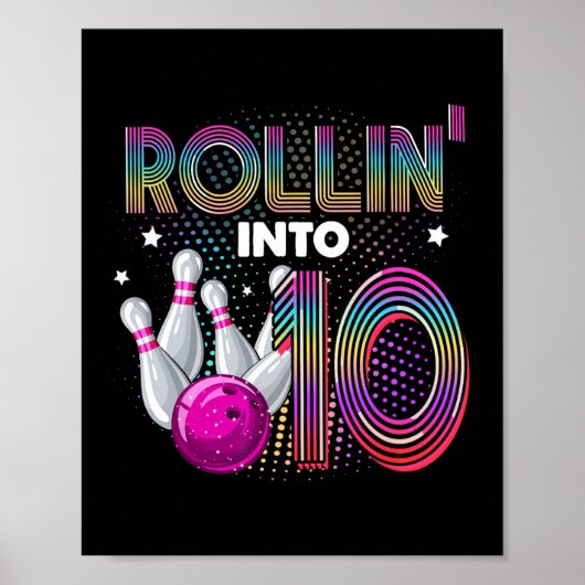 Bowling Birthday Party Rollin Into 10 10th Birthda Poster (Voorkant)