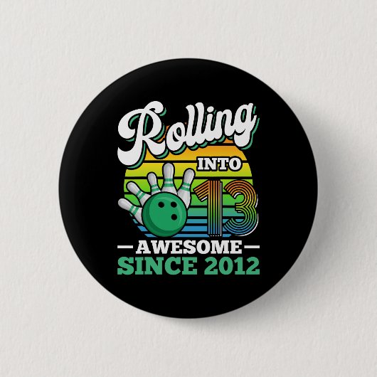 Bowling Birthday Party Rolling Into 13 Years 13th  Ronde Button 5,7 Cm (Voorkant)