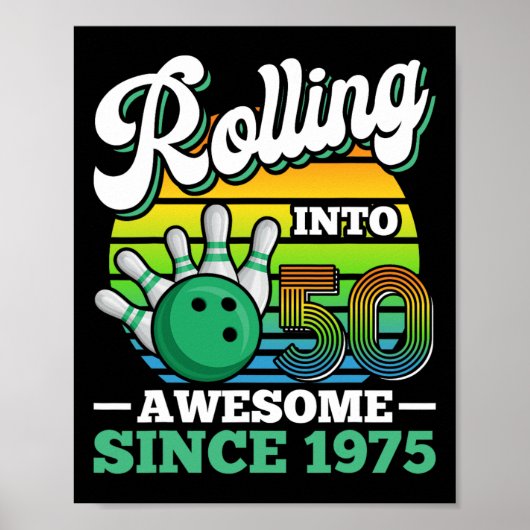 Bowling Birthday Party Rolling Into 50 Years 50th  Poster (Voorkant)