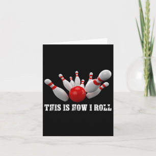 Bowling Bowler dit is hoe ik Mannen vrouwen en vol Kaart