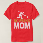 Bowling Bowling MOM T T-shirt (Design voorkant)