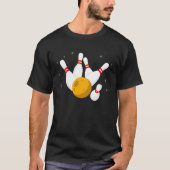 Bowling Bowling Team  Bowling Strike Bowling Pin B T-shirt (Voorkant)