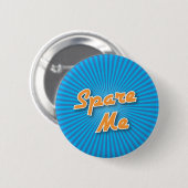 Bowling-Button: Spare Me Ronde Button 5,7 Cm (Voorkant /achterkant)