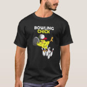Bowling Chick Chicken Chicken Chicken Bowlt T-shirt (Voorkant)