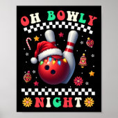 Bowling Christmas Oh Bowly Night Santa Hat Kerstmi Poster (Voorkant)