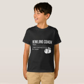 Bowling Coach-definitie T-shirt (Voorkant volledig)