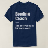 Bowling Coach Definition Bowling Gift Bowling T T-shirt (Design voorkant)