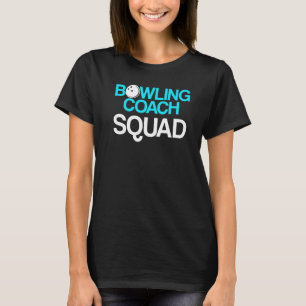 Bowling Coach Player Team Instructor 11 T-shirt