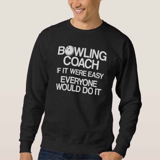 Bowling Coach Player Team Instructor 13 Trui (Voorkant)