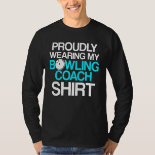 Bowling Coach Player Team Instructor 15 T-shirt