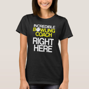 Bowling Coach Player Team Instructor 1 T-shirt