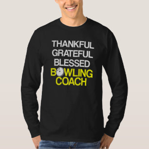 Bowling Coach Player Team Instructor 37 T-shirt