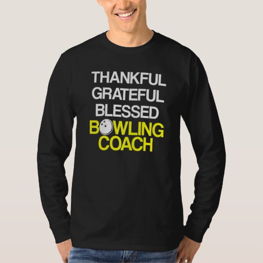 Bowling Coach Player Team Instructor 37 T-shirt (Voorkant)