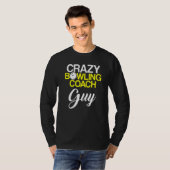 Bowling Coach Player Team Instructor 6 T-shirt (Voorkant volledig)