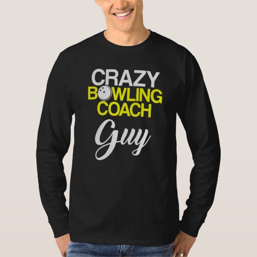 Bowling Coach Player Team Instructor 6 T-shirt (Voorkant)