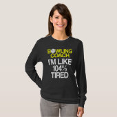 Bowling Coach Player Team Instructor 9 T-shirt (Voorkant volledig)