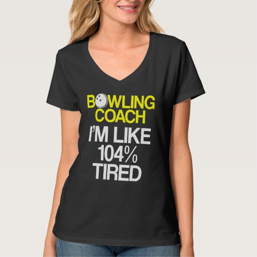 Bowling Coach Player Team Instructor 9 T-shirt (Voorkant)