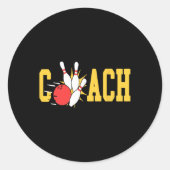 Bowling Coach Strikes Pins Bowling Team Fun Ronde Sticker (Voorkant)