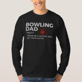 Bowling Dad Definition  Bowler Bowling T-shirt (Voorkant)