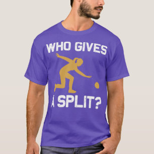Bowling die T geeft T-shirt